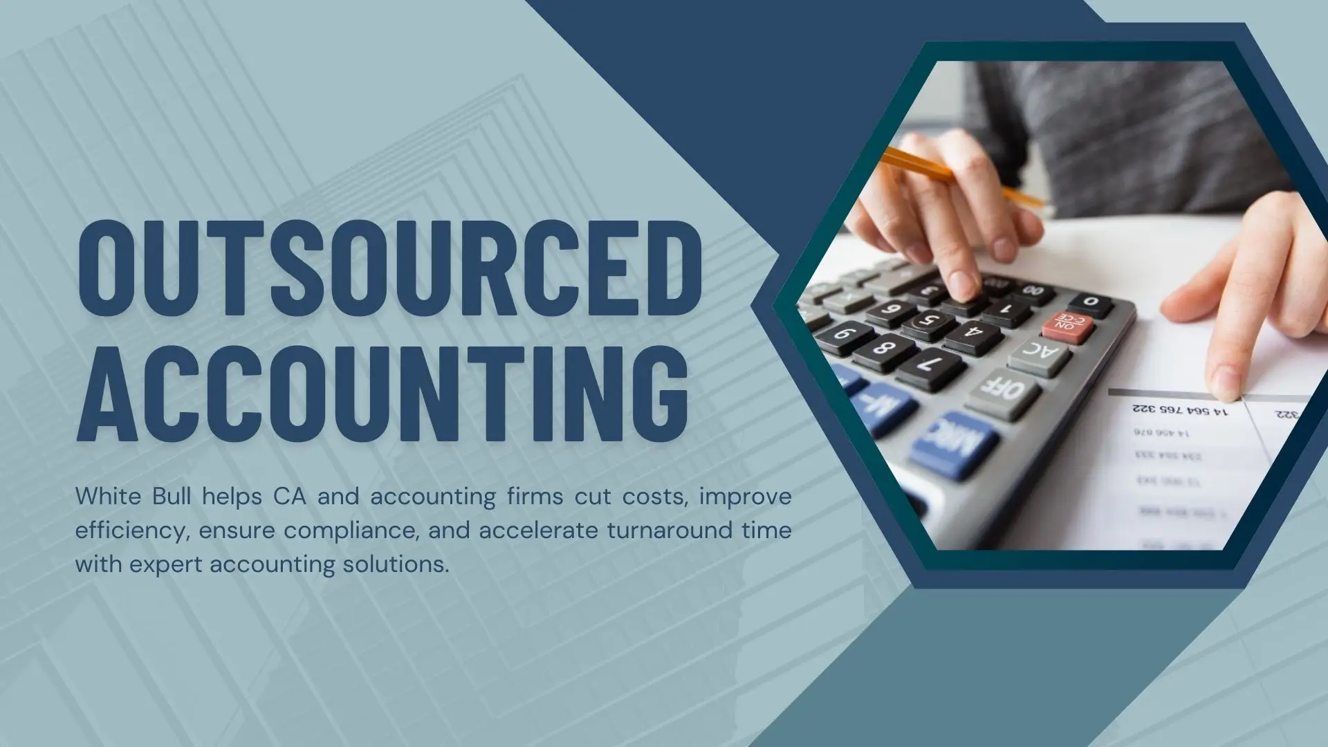 Cut costs, improve efficiency, and accelerate turnaround time with White Bull’s outsourced accounting services for CA and accounting firms.
